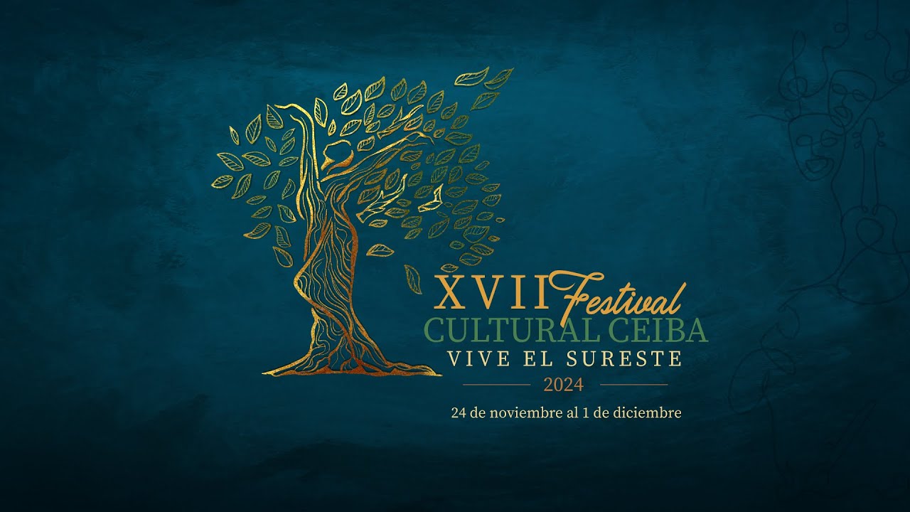 Gobierno del Pueblo alista Festival Ceiba 2024; encuentro para celebrar la diversidad del Sureste de México.