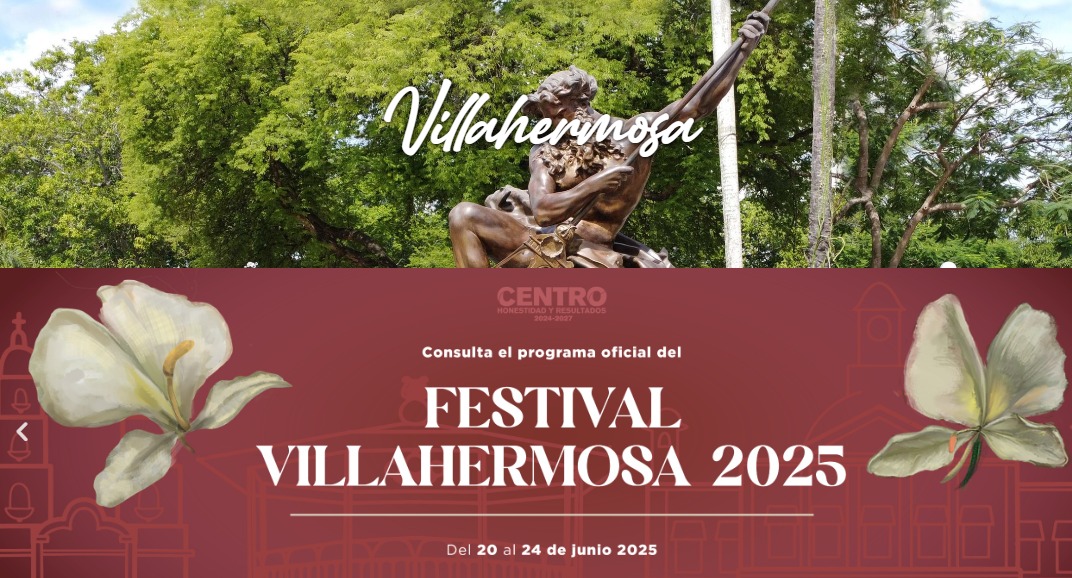 Festival Villahermosa 2025, celebra su identidad con arte, música y memoria