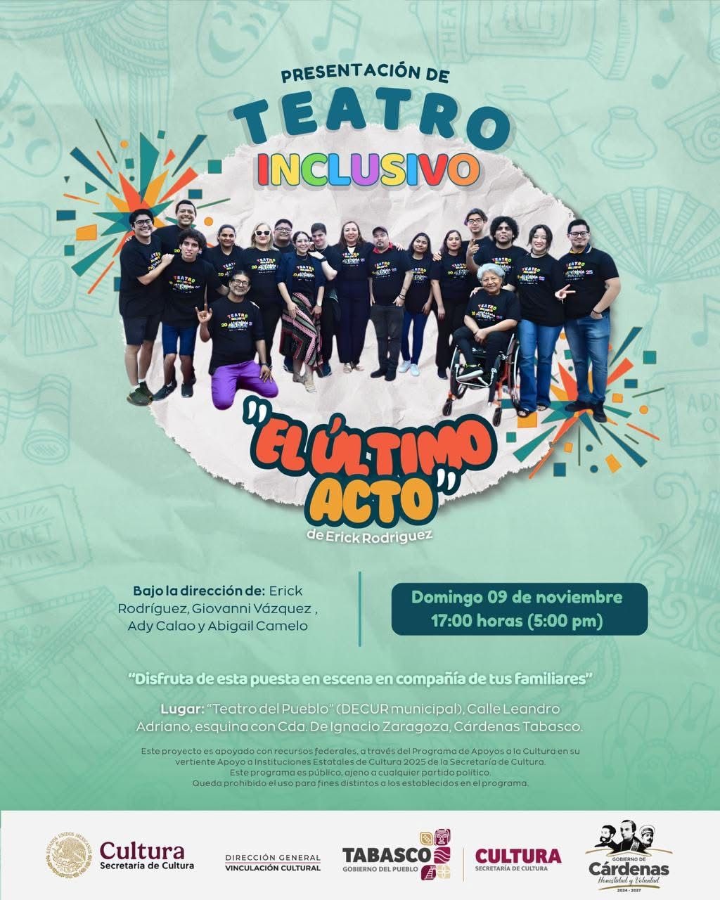 Grupo de Teatro Inclusivo presentará “El Último Acto” en Cárdenas; primer proyecto de su tipo impulsado por la Secretaría de Cultura de Tabasco.