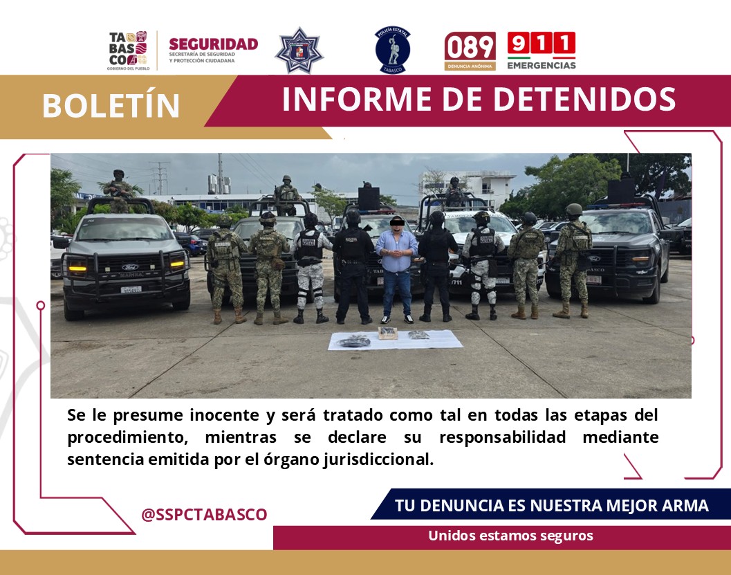Las fuerzas de seguridad detienen a un masculino por presunto delito contra la Ley General de la Salud en el municipio de Centro.