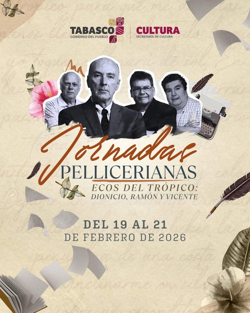 Cultura Tabasco conmemorará a Dionicio Morales, Ramón Bolívar y Vicente Gómez Montero en las Jornadas Pellicerianas 2026.