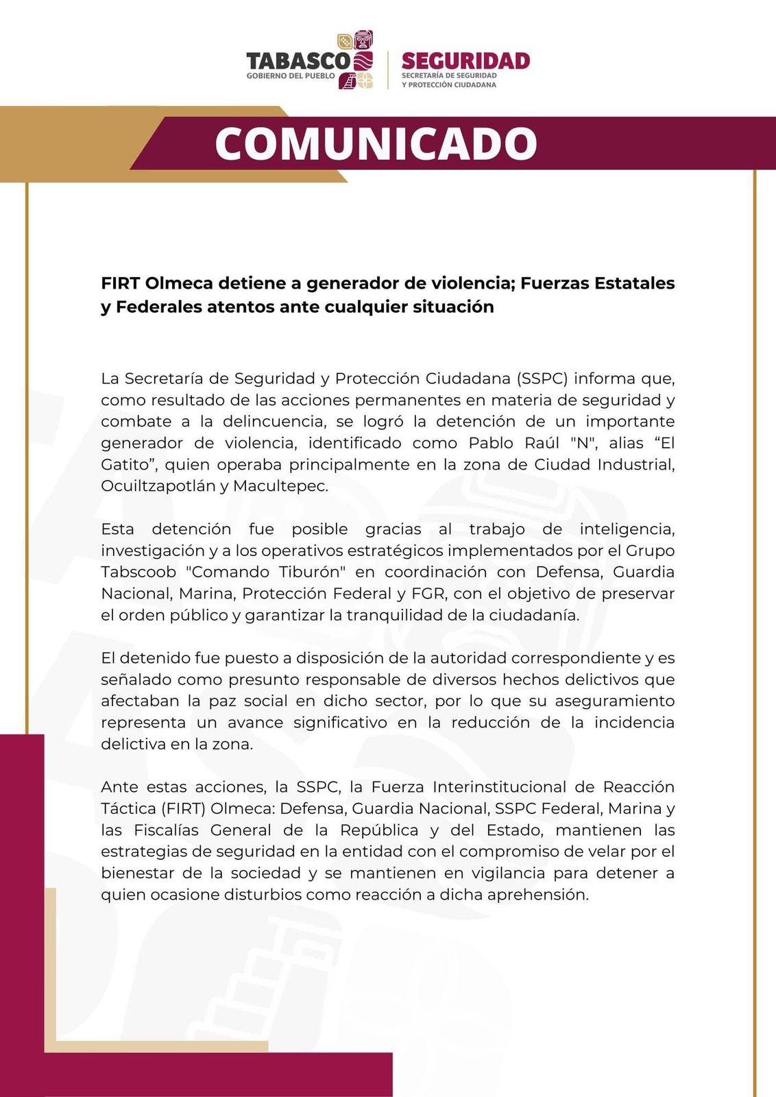 FIRT Olmeca detiene a generador de violencia; Fuerzas Estatales y Federales atentos ante cualquier situación.